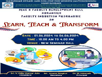 IQAC and Faculty Development Cell - Faculty Induction Programme  on Learn, Teach and Transform - 01.06.2024 
