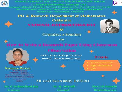Mathematics Celebrates National Mathematics Day &  Seminar on How to Write a Research Paper Using Classroom Observation - 22.12.2022
