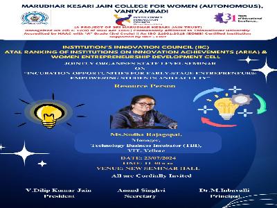 Institution's Innovation Council (IIC), ARIIA & WEDC  -  Seminar on Incubation Opportunities for Early-Stage Entrepreneurs: Empowering Students and Faculty on 23.07.2024