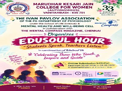Ivan Pavlov Association and  Department of Psychology, Mental Health and Well-Being Cell in Collaboration with The Mental Compass Magazine, Chennai. Edusoul Hour Students Speak, Teachers Listen - 22.09.2026