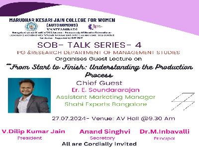 Department of  Management Studies - Guest Lecture program on From Start to Finish : Understanding the Production Process  -  27.07.2024 